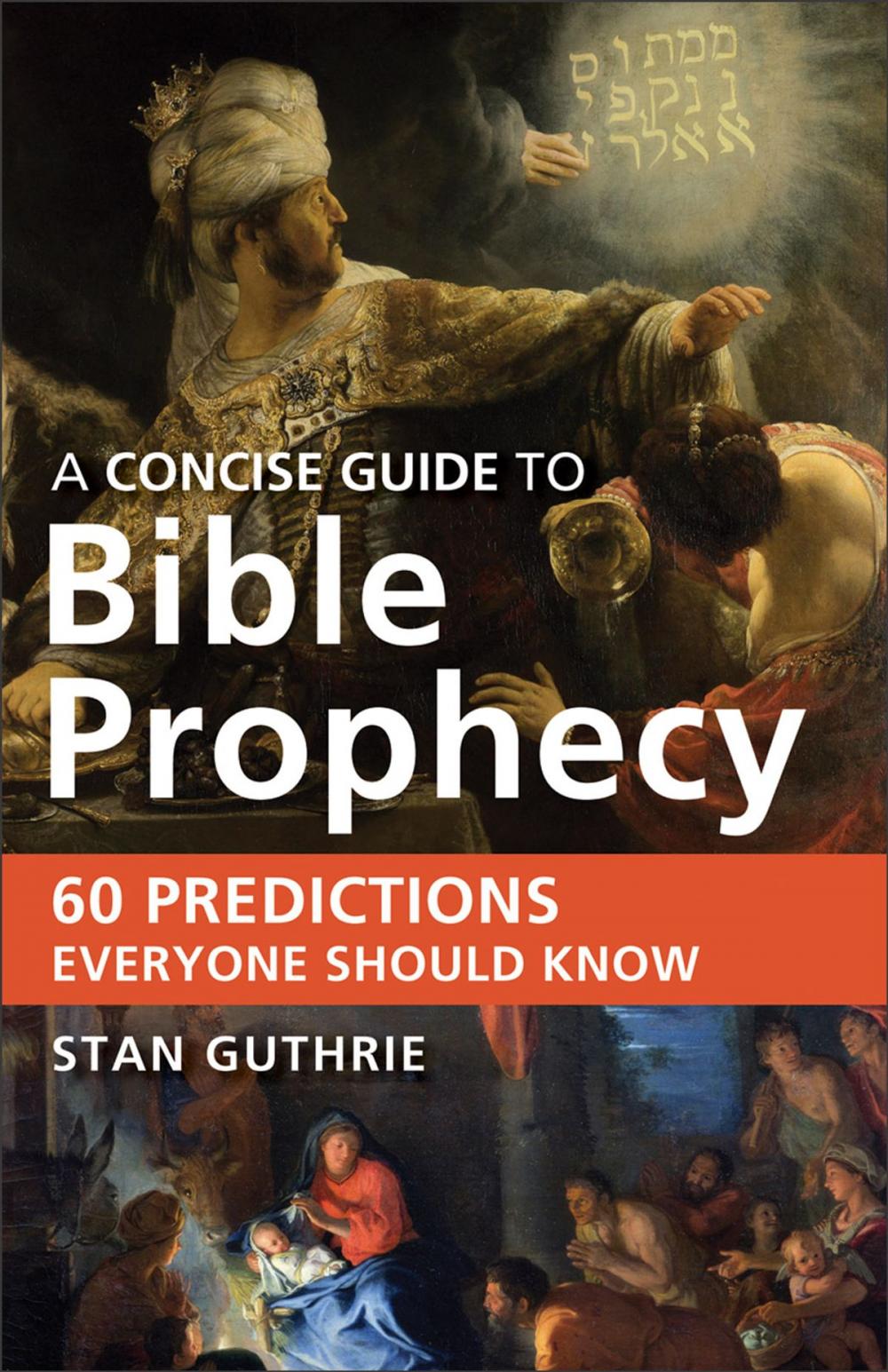 Big bigCover of A Concise Guide to Bible Prophecy