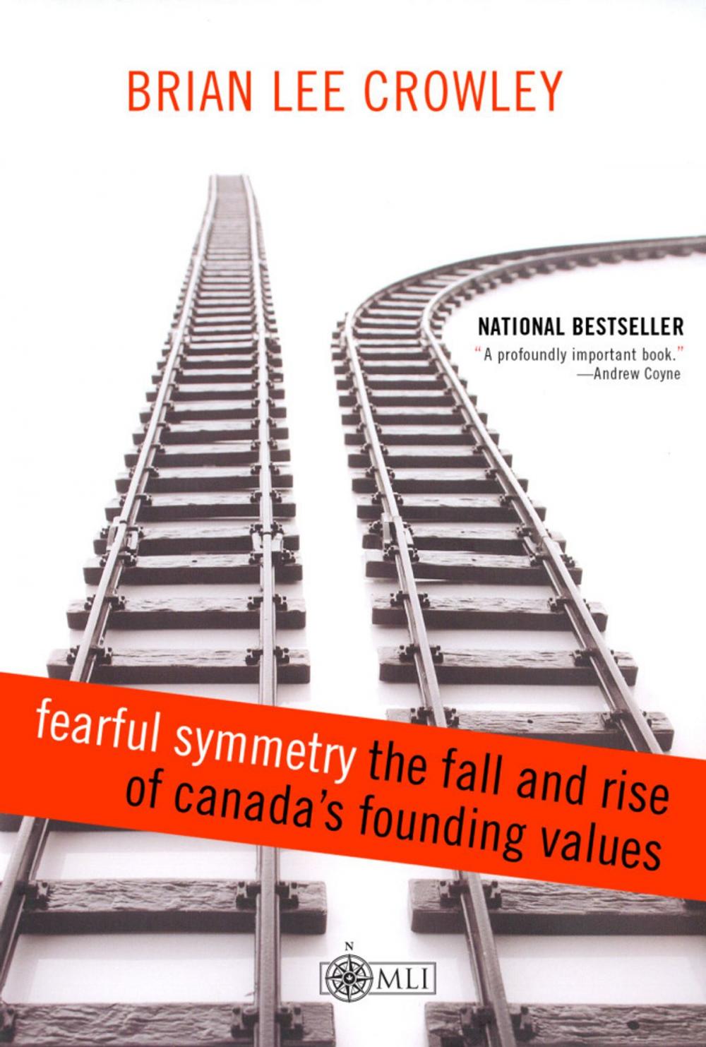 Big bigCover of Fearful Symmetry - the Fall and Rise of Canada's Founding Values