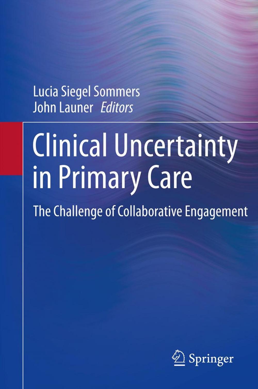 Big bigCover of Clinical Uncertainty in Primary Care