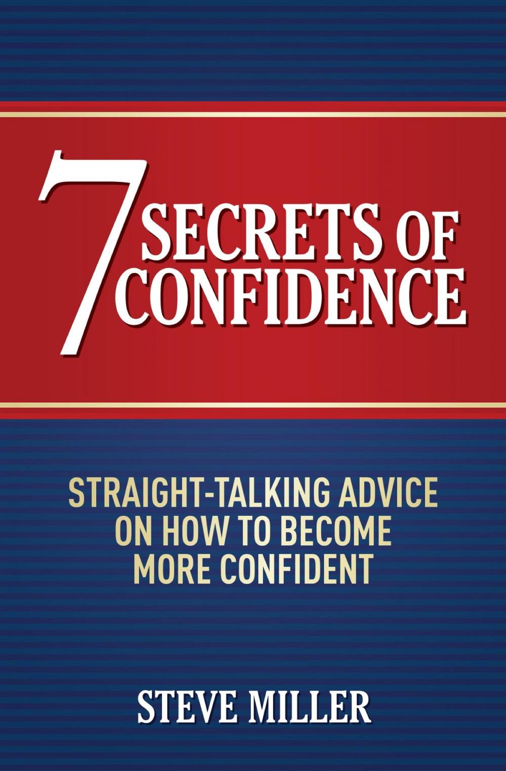 Big bigCover of 7 Secrets of Confidence