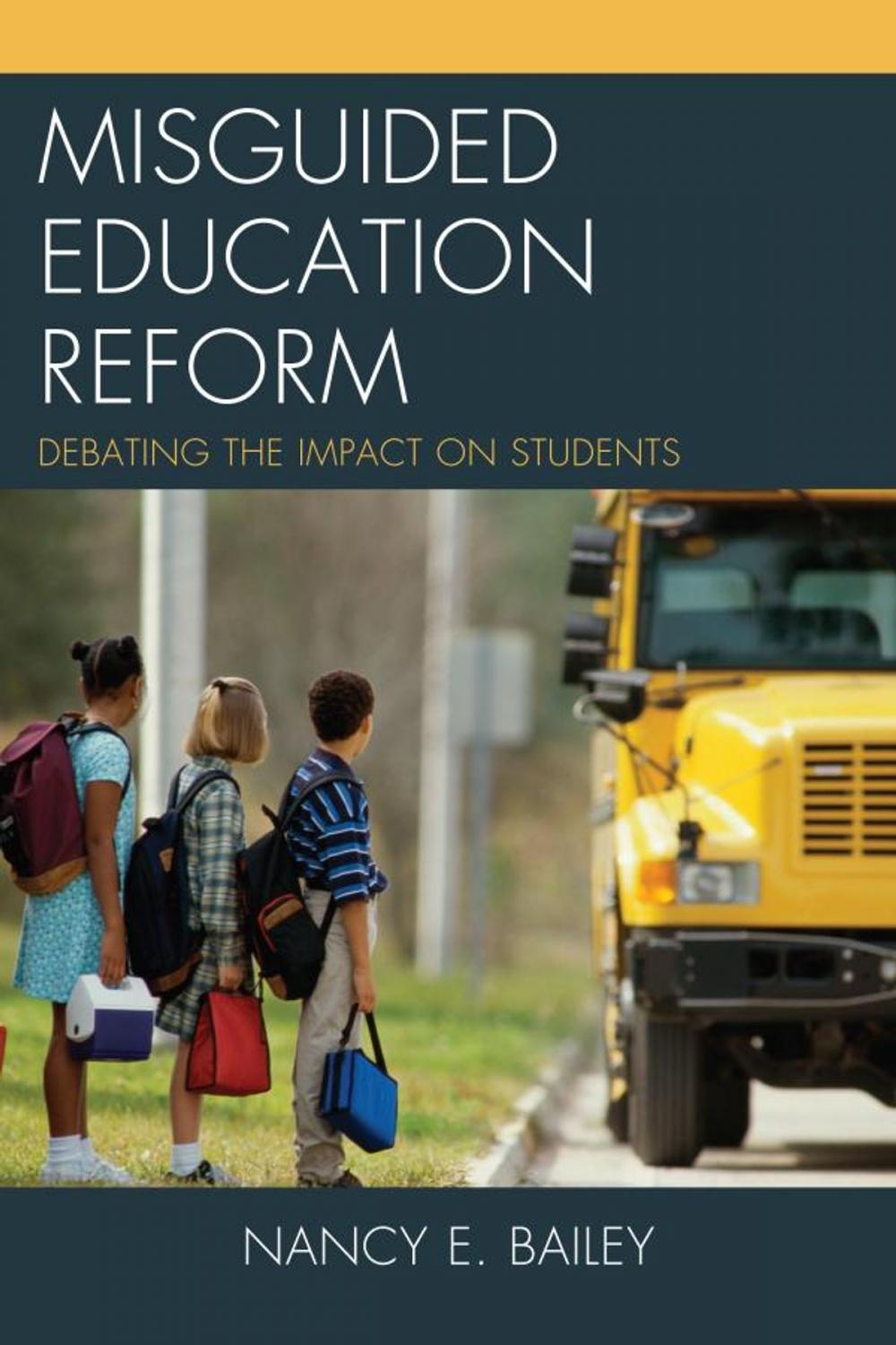 Big bigCover of Misguided Education Reform