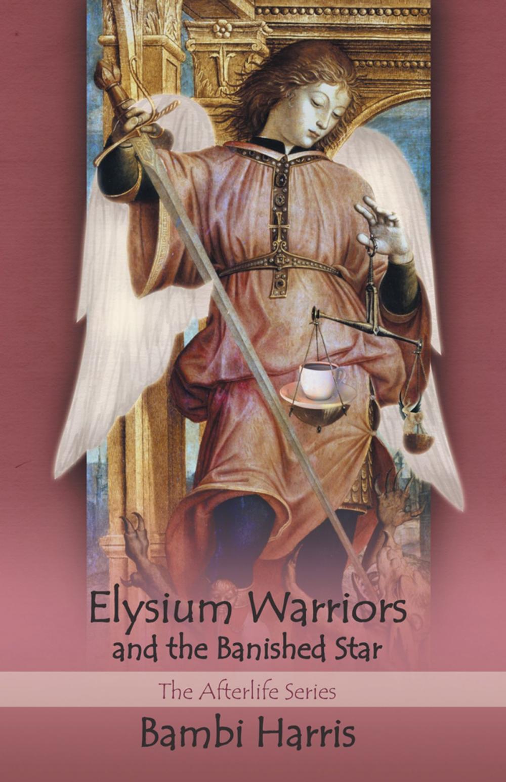 Big bigCover of Elysium Warriors and the Banished Star