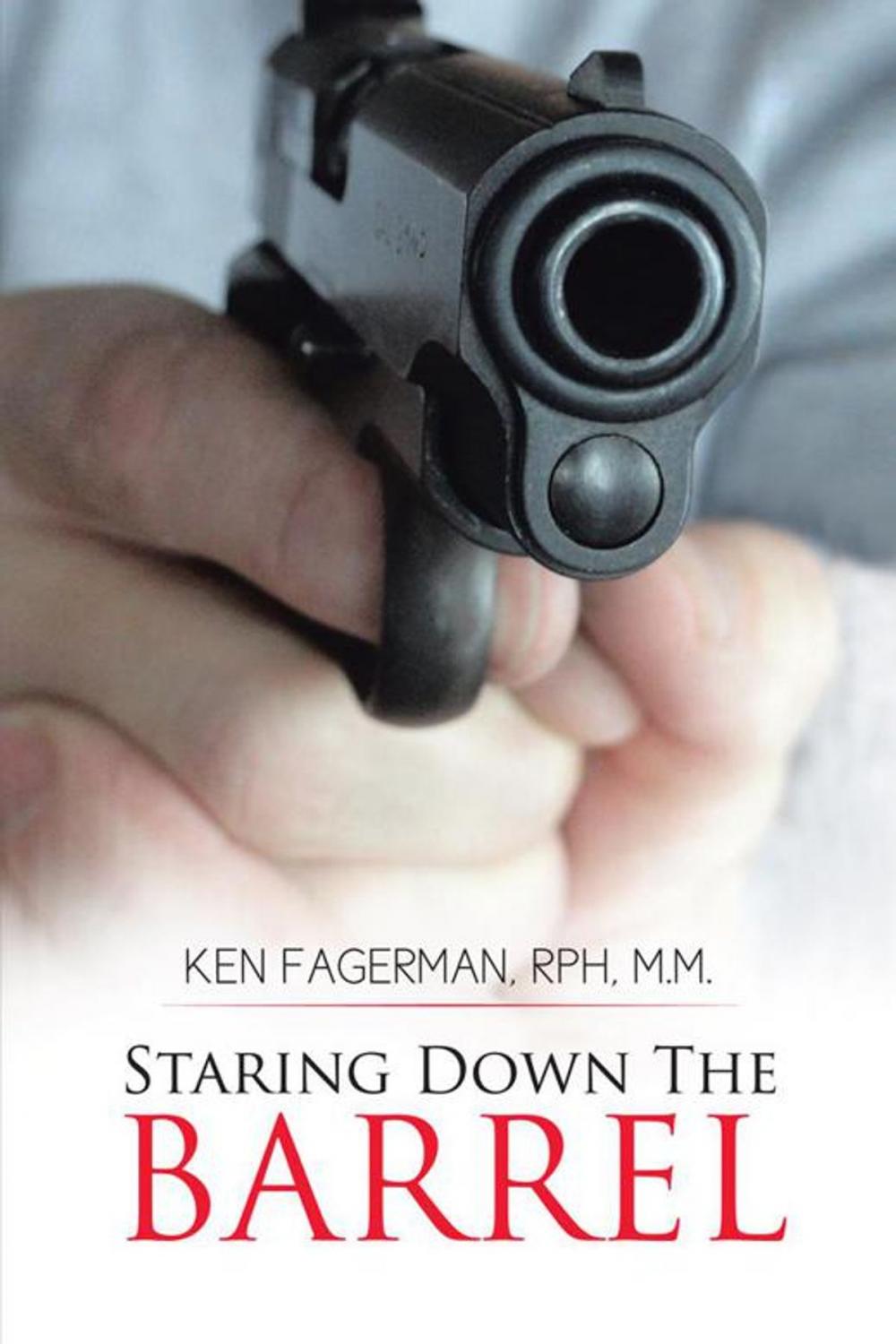 Big bigCover of Staring Down the Barrel