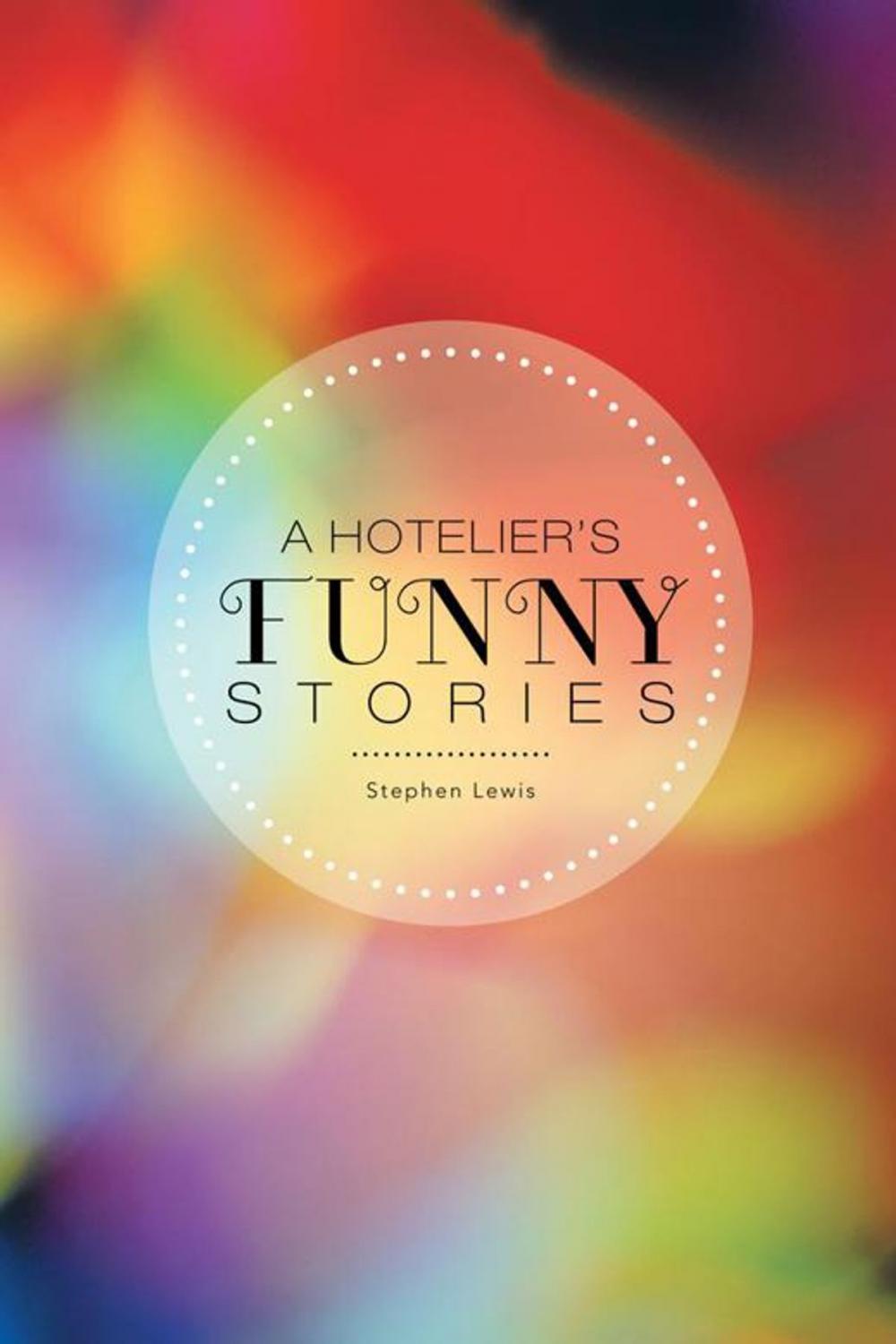 Big bigCover of A Hotelier’S Funny Stories