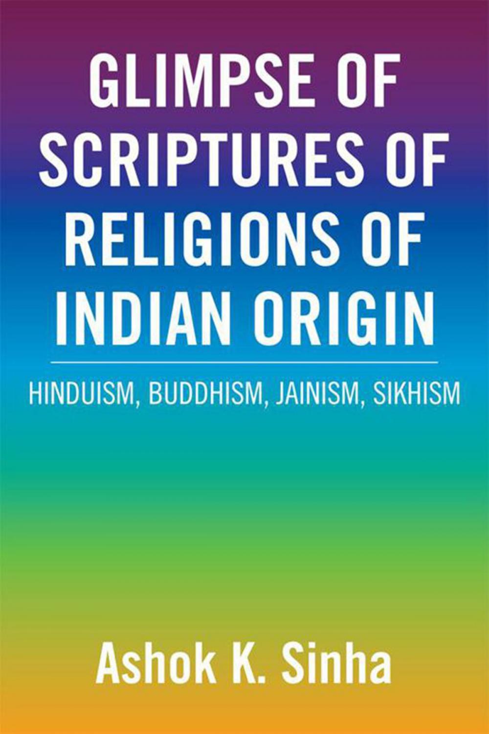 Big bigCover of Glimpse of Scriptures of Religions of Indian Origin