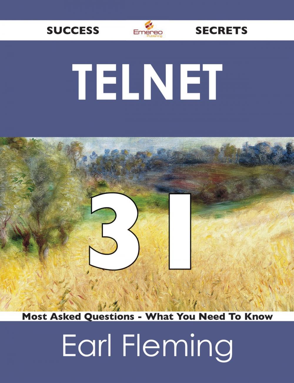 Big bigCover of Telnet 31 Success Secrets - 31 Most Asked Questions On Telnet - What You Need To Know