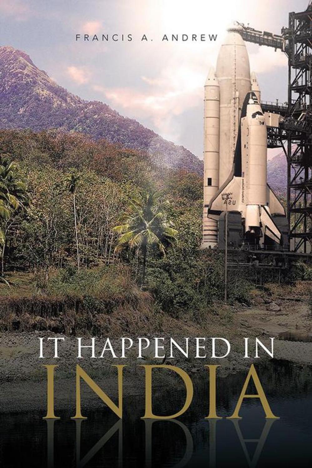 Big bigCover of It Happened in India