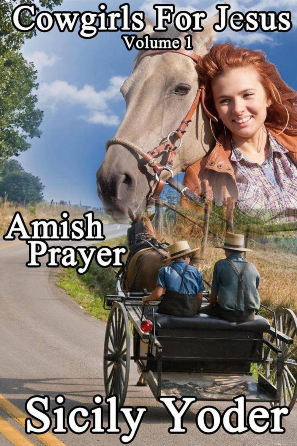 Big bigCover of Cowgirls for Jesus: Book One: Amish Prayer (A Christian Romance Serial)