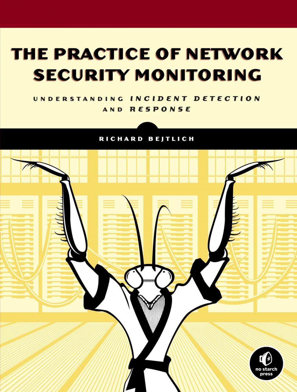Big bigCover of The Practice of Network Security Monitoring