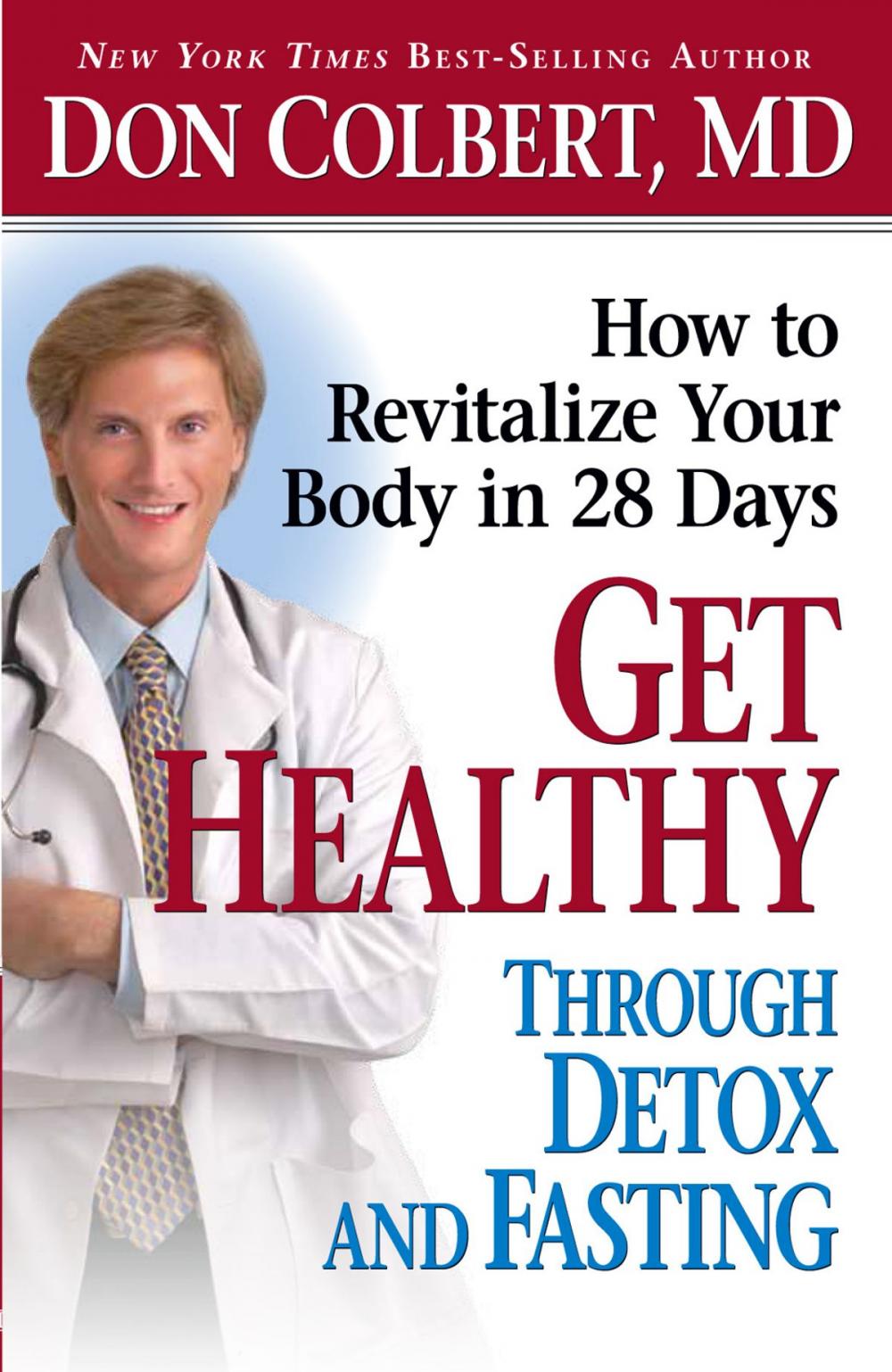 Big bigCover of Get Healthy Through Detox and Fasting