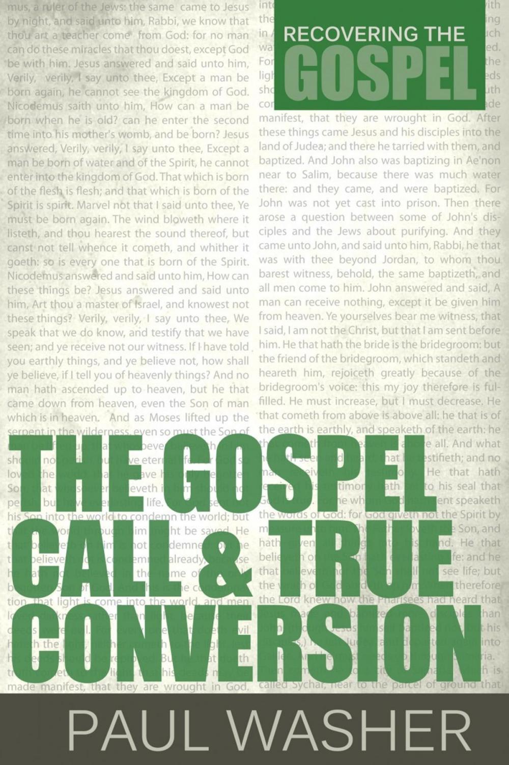 Big bigCover of The Gospel Call and True Conversion