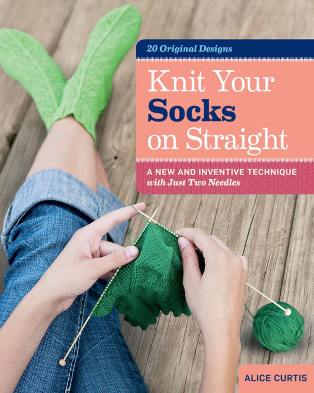 Big bigCover of Knit Your Socks on Straight
