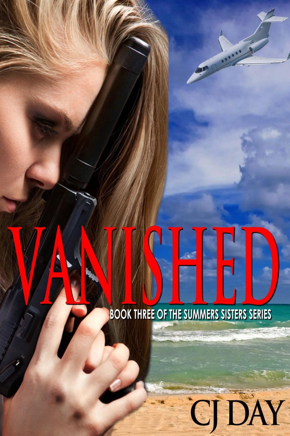 Big bigCover of Vanished... Book 3 of The Summers Sisters Series