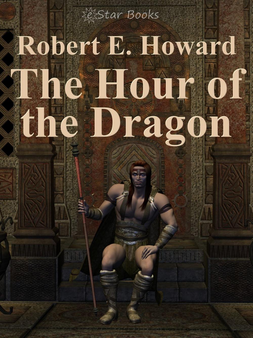 Big bigCover of The Hour of the Dragon