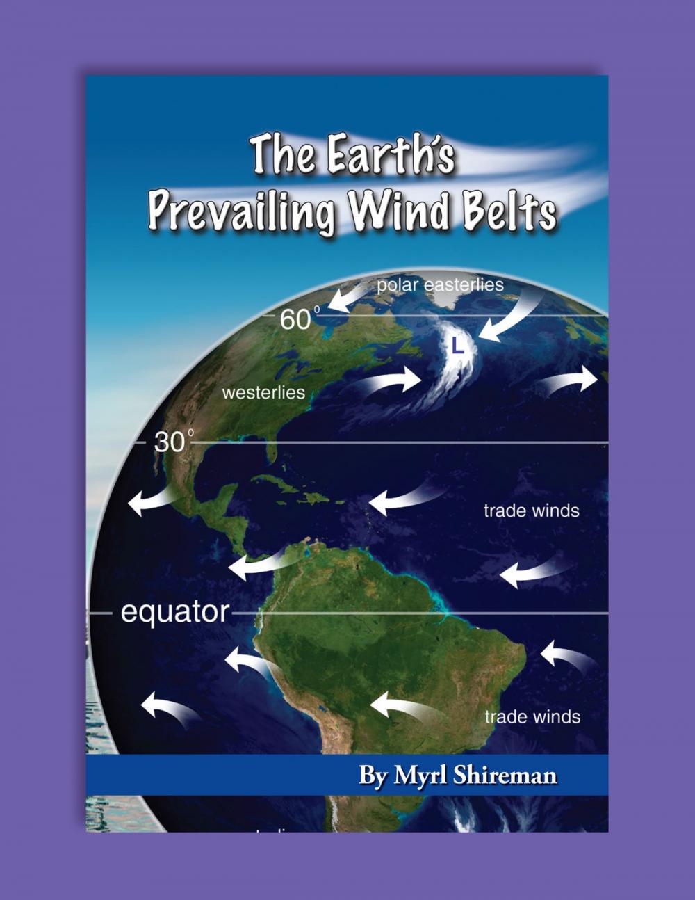 Big bigCover of The Earth’s Prevailing Wind Belts