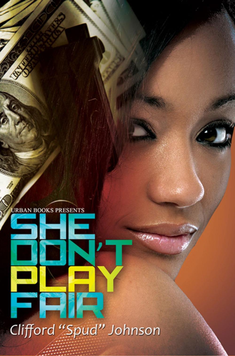 Big bigCover of She Don't Play Fair