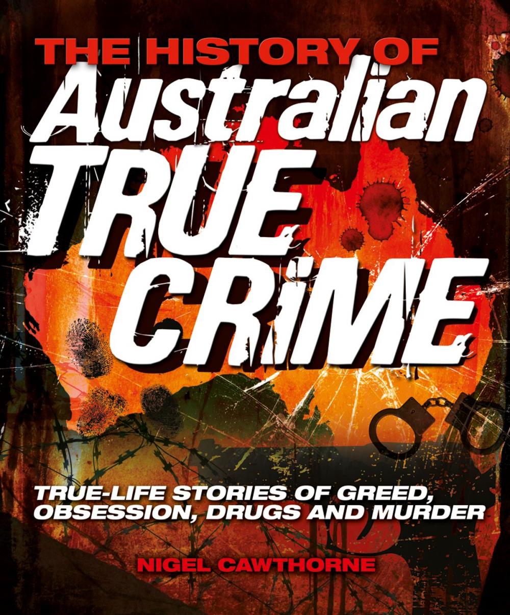 Big bigCover of The History of Australian Crime