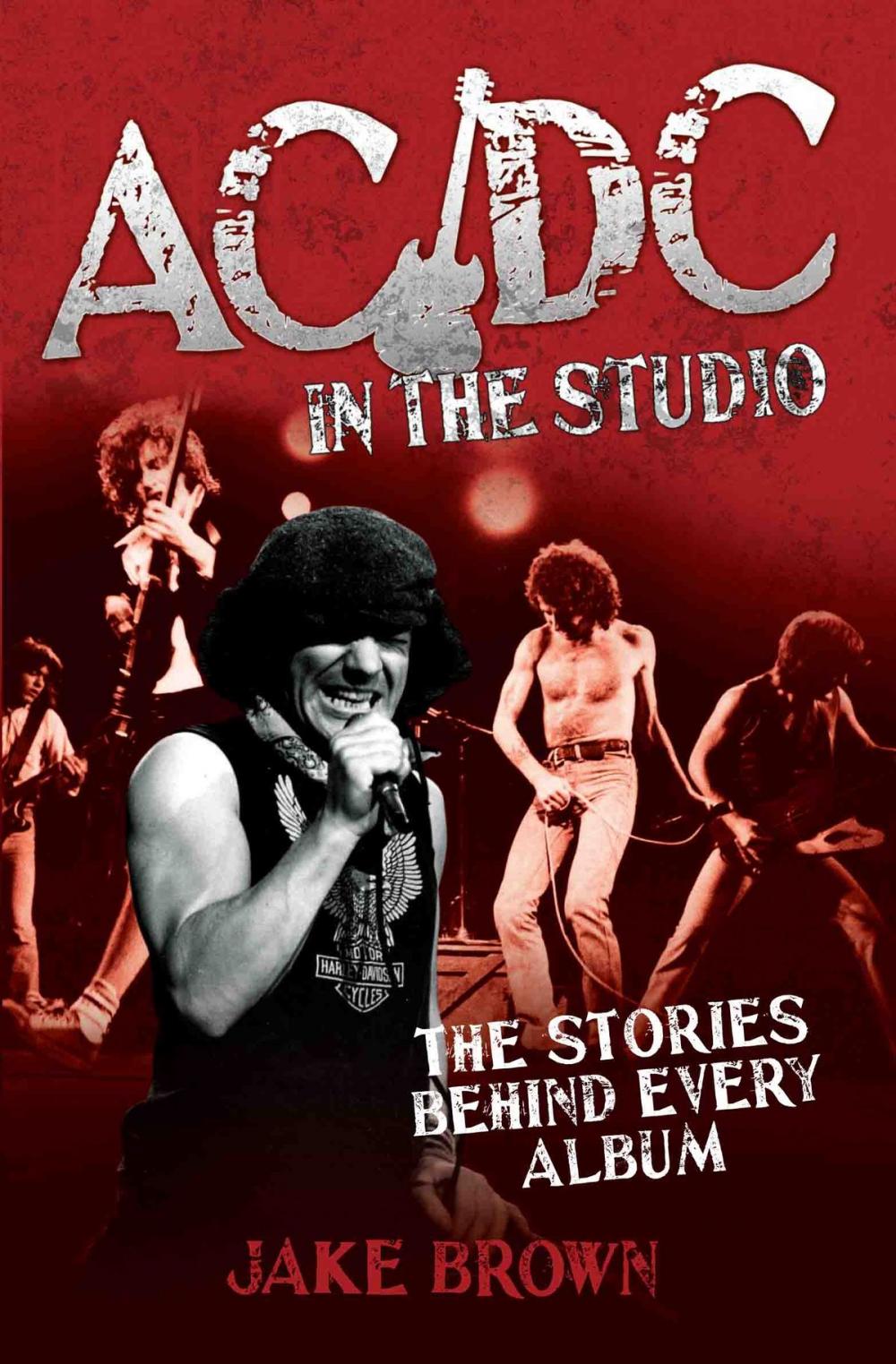 Big bigCover of AC/DC in the Studio - The Stories Behind Every Album
