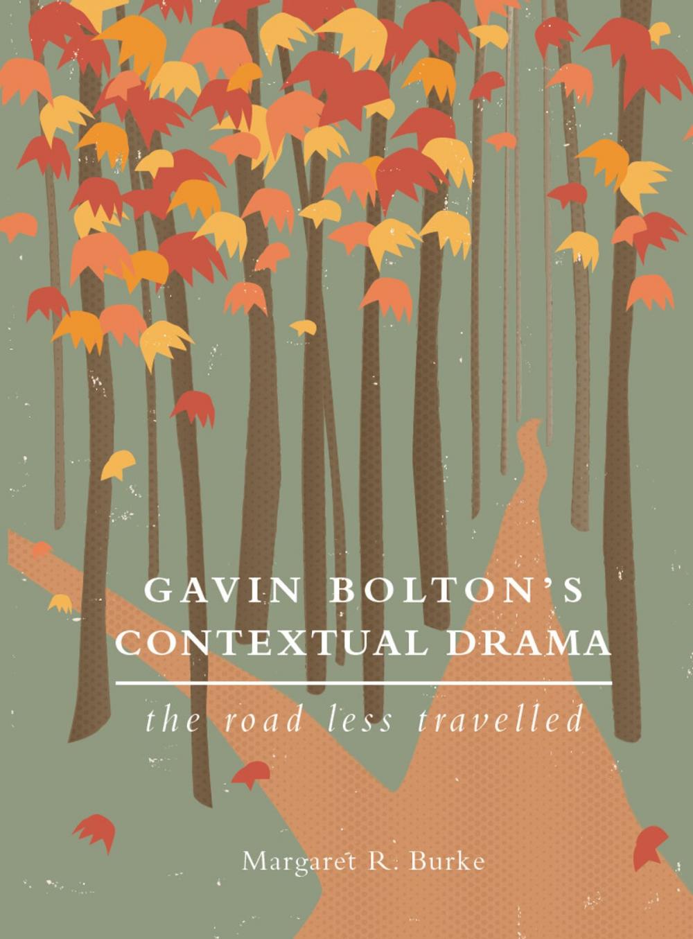Big bigCover of Gavin Bolton's Contextual Drama