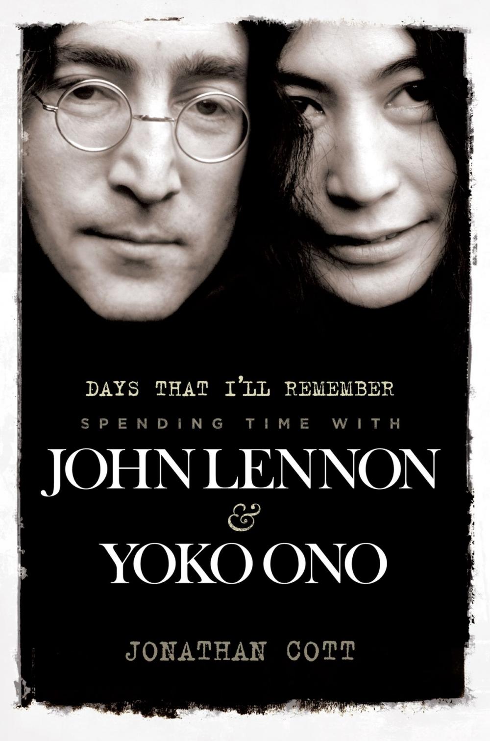Big bigCover of Days That I’ll Remember: Spending Time With John Lennon & Yoko Ono