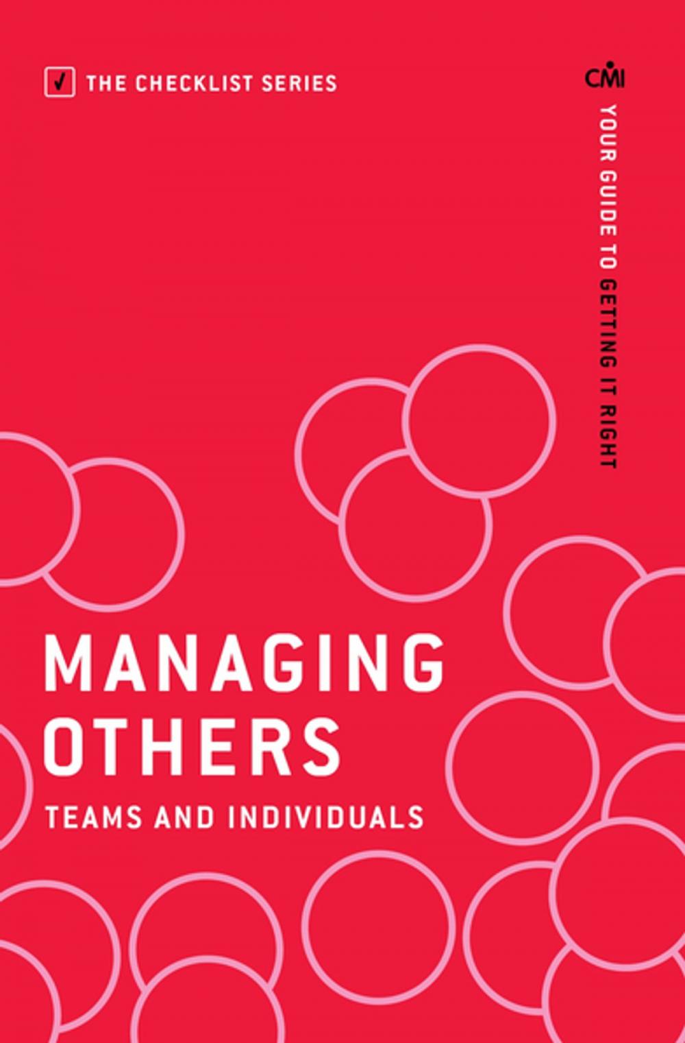 Big bigCover of Managing Others: Teams and Individuals