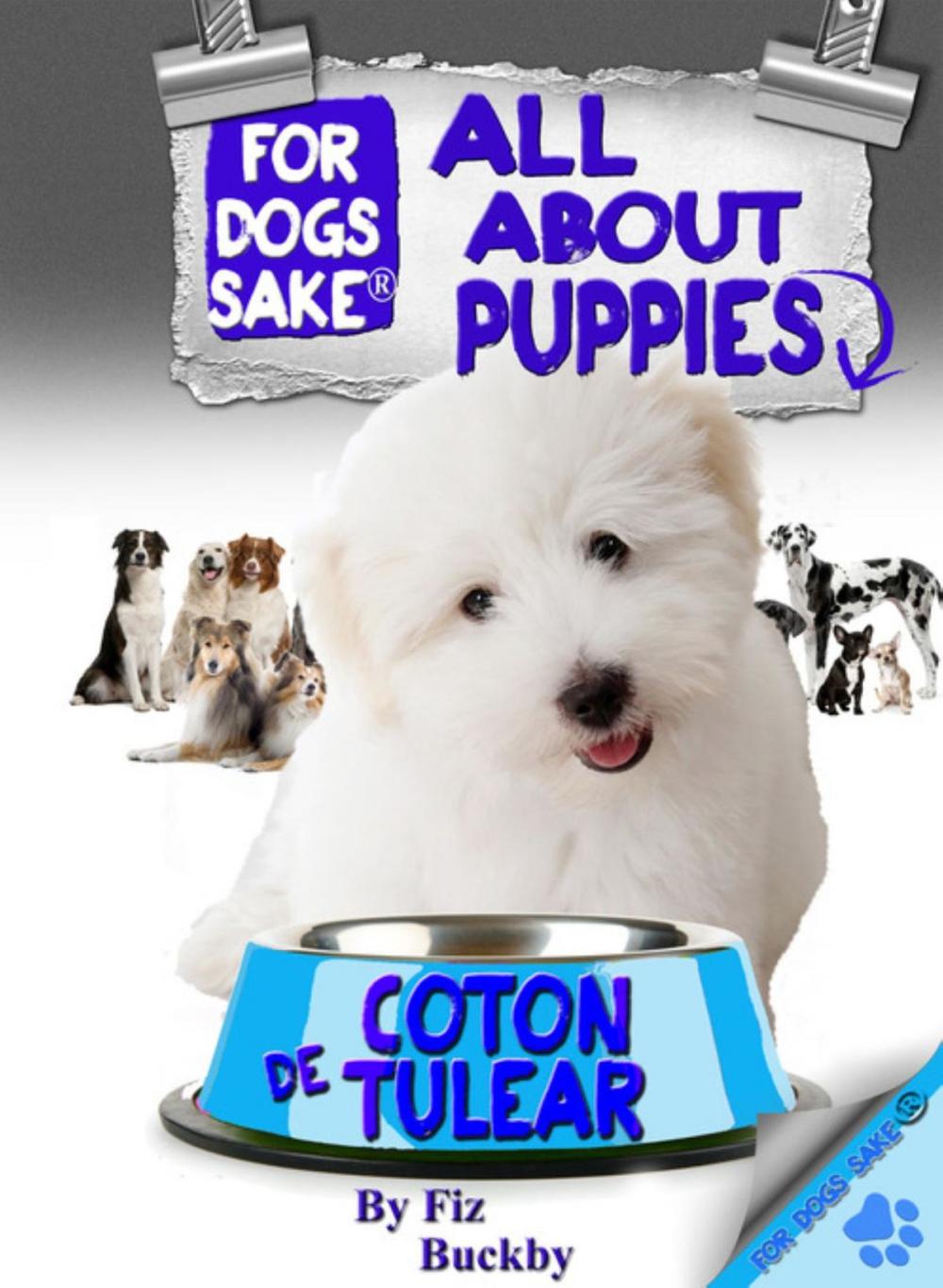 Big bigCover of All About Coton de Tulear Puppies