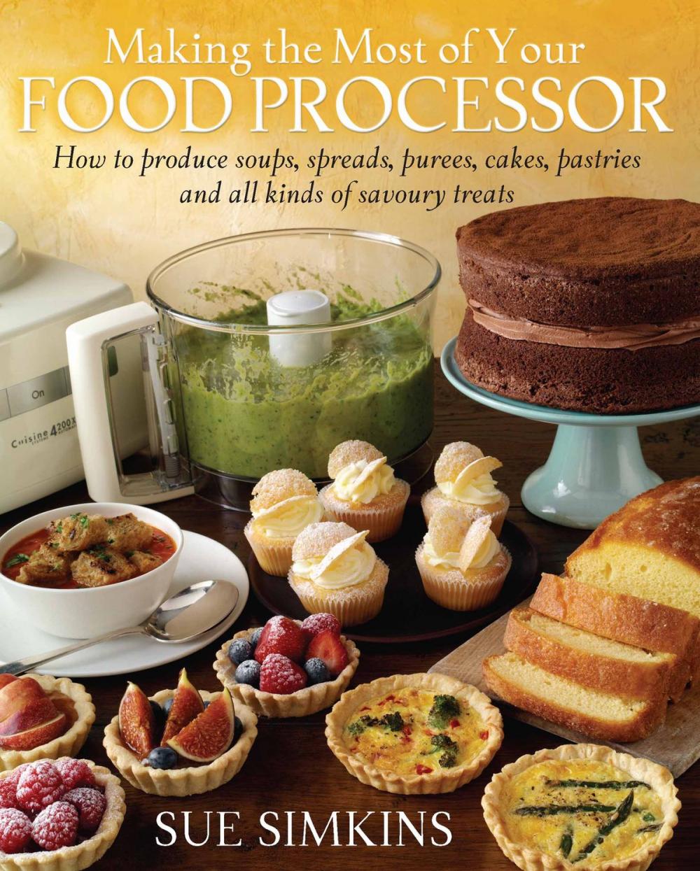 Big bigCover of Making the Most of Your Food Processor