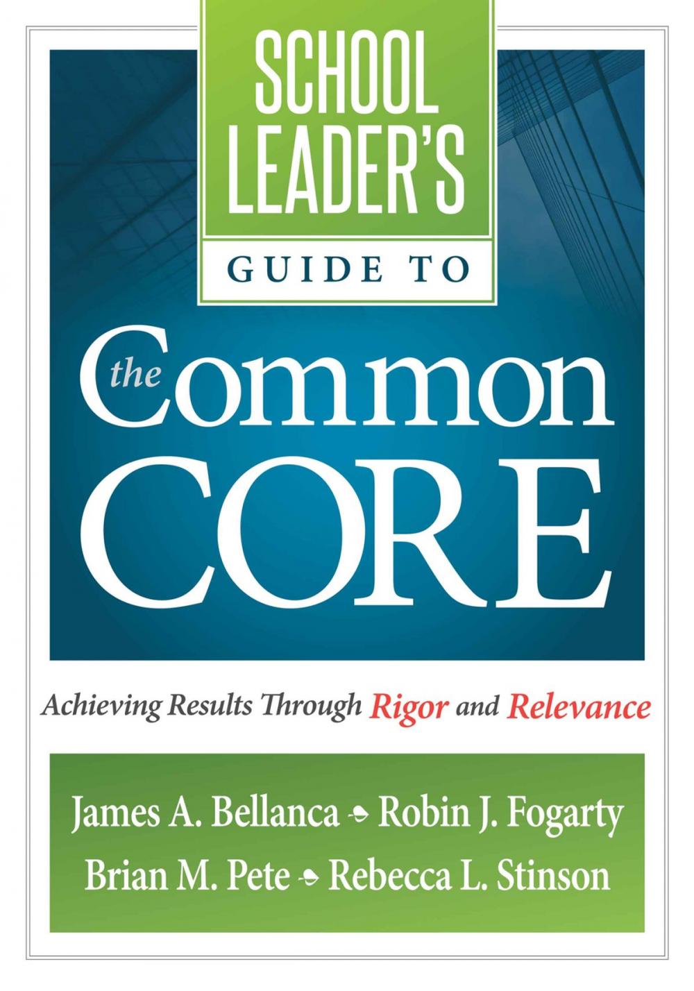Big bigCover of School Leader's Guide to the Common Core