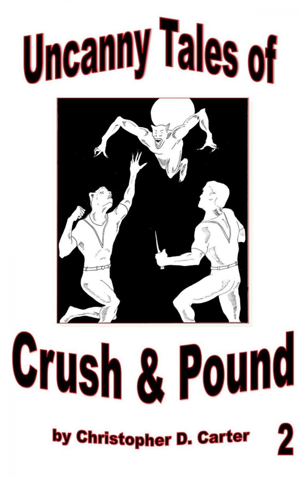 Big bigCover of Uncanny Tales of Crush and Pound 2