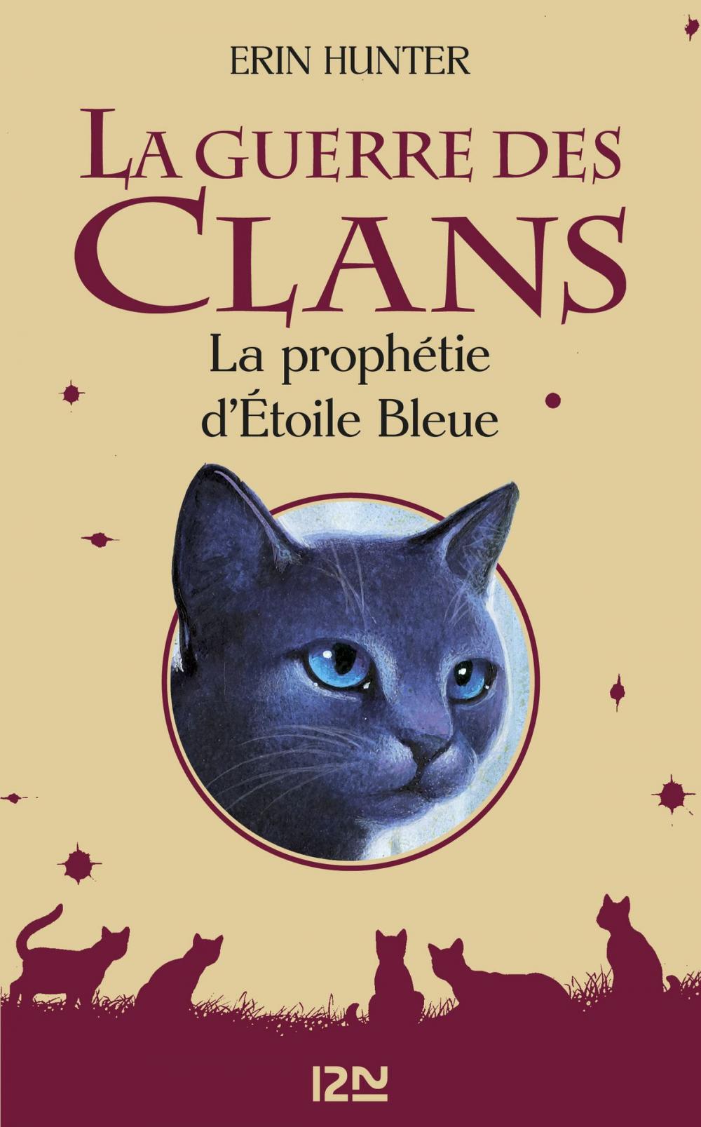 Big bigCover of La guerre des clans - La prophétie d'Étoile Bleue