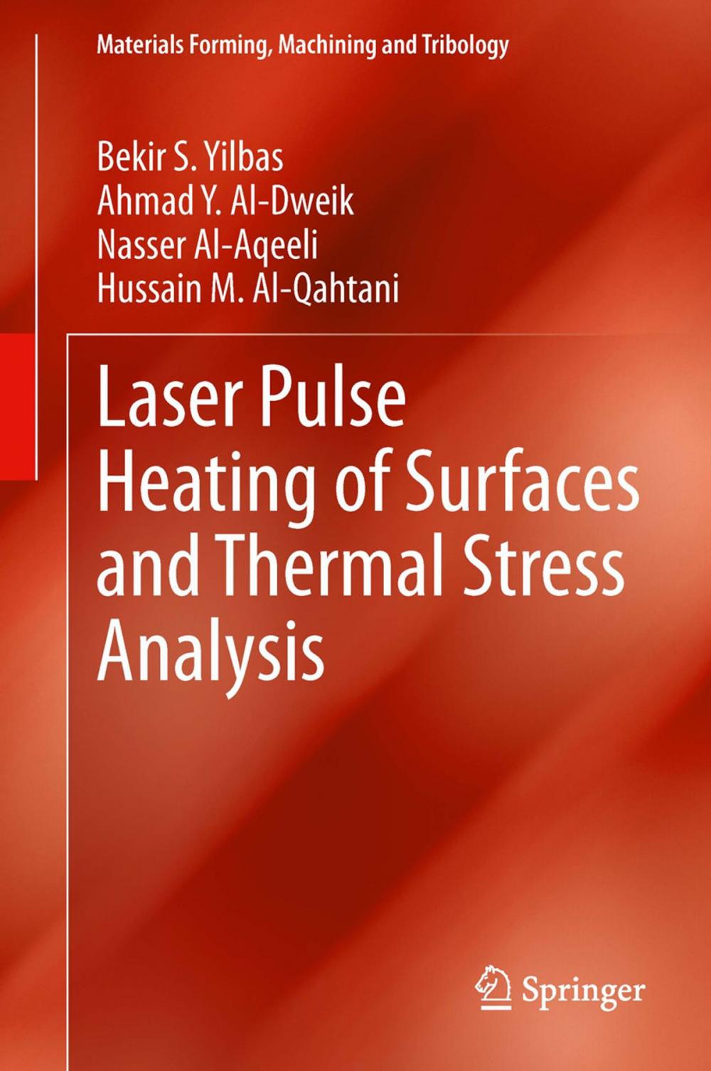 Big bigCover of Laser Pulse Heating of Surfaces and Thermal Stress Analysis