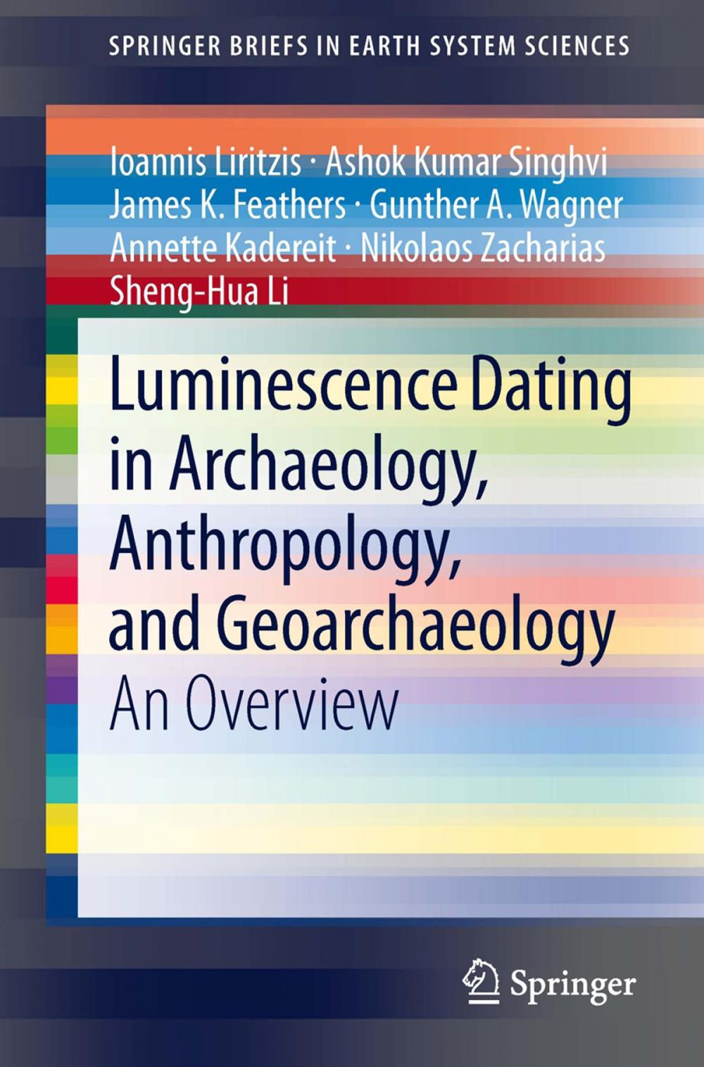 Big bigCover of Luminescence Dating in Archaeology, Anthropology, and Geoarchaeology