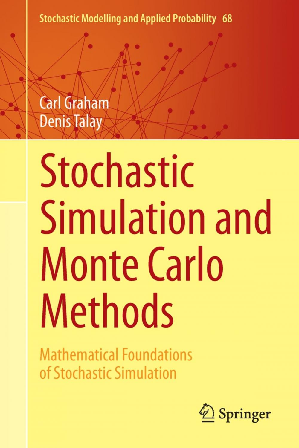 Big bigCover of Stochastic Simulation and Monte Carlo Methods