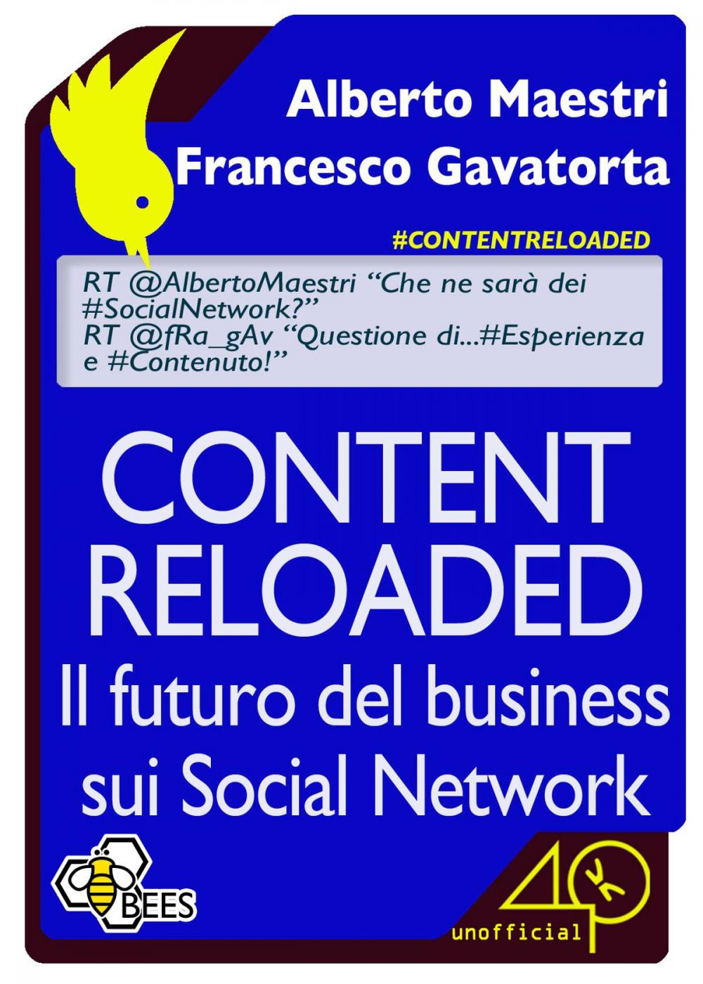 Big bigCover of Content Reloaded. Il futuro del business sui Social Network