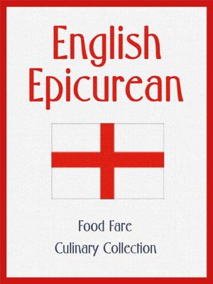 Cover of the book English Epicurean by Shenanchie O'Toole, Food Fare