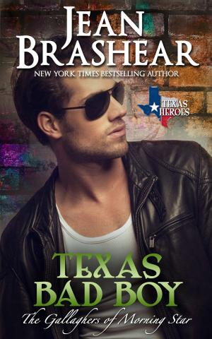 Cover of the book Texas Bad Boy by Jean Brashear