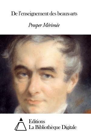 Cover of the book De l'enseignement des beaux-arts by Théophile Gautier