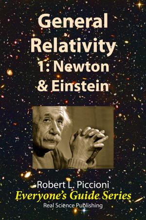 Book cover of General Relativity 1: Newton vs Einstein