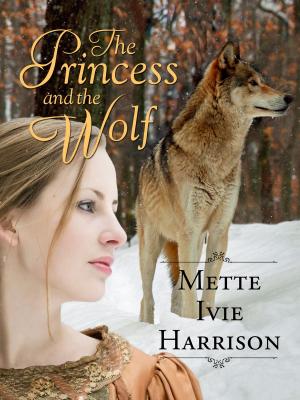 Cover of the book The Princess and the Wolf by Stephanie Jefferson