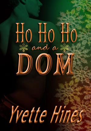 Book cover of Ho, Ho, Ho and a Dom