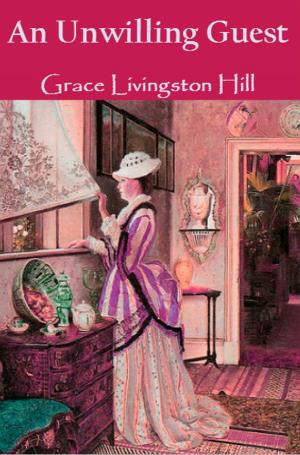 Cover of the book An Unwilling Guest by Lisa Marbly-Warir