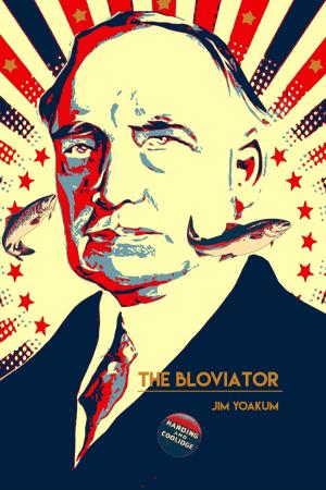 Cover of the book The Bloviator by Brian Kindall