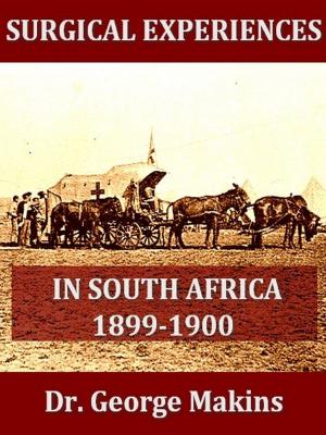 Cover of Surgical Experiences in South Africa 1899-1900