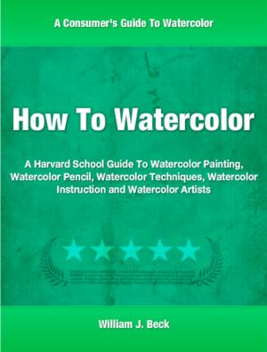 Cover of the book How To Watercolor by Alice A. Pryor