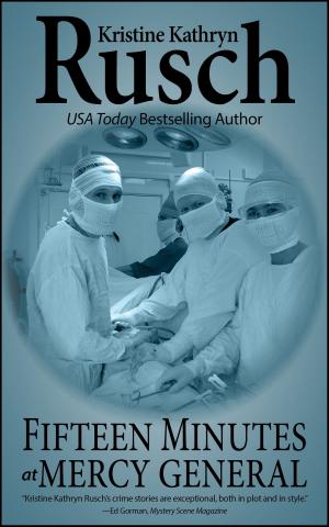 Book cover of Fifteen Minutes at Mercy General