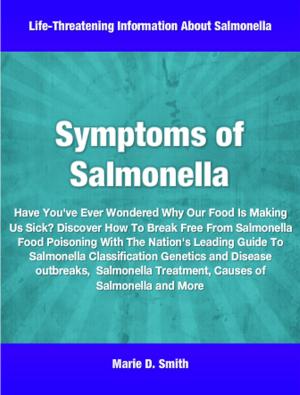 Cover of the book Symptoms of Salmonella by Kristine P. Wilburn