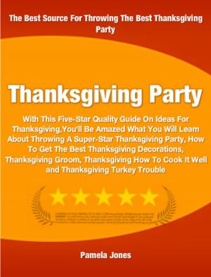 Cover of the book Thanksgiving Party by Timothy B. Eckart