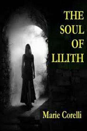 Cover of the book The Soul of Lilith (3 Volumes) by Edward Bulwer-Lytton