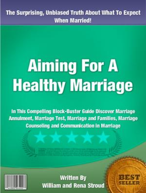Cover of the book Aiming For A Healthy Marriage by Sandra B. Rubin