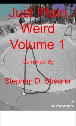 Book cover of Just Plain Weird Volume 01